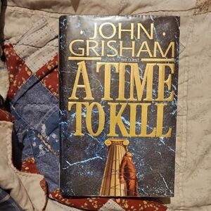A Time To Kill By John Grisham Hardcover Vintage